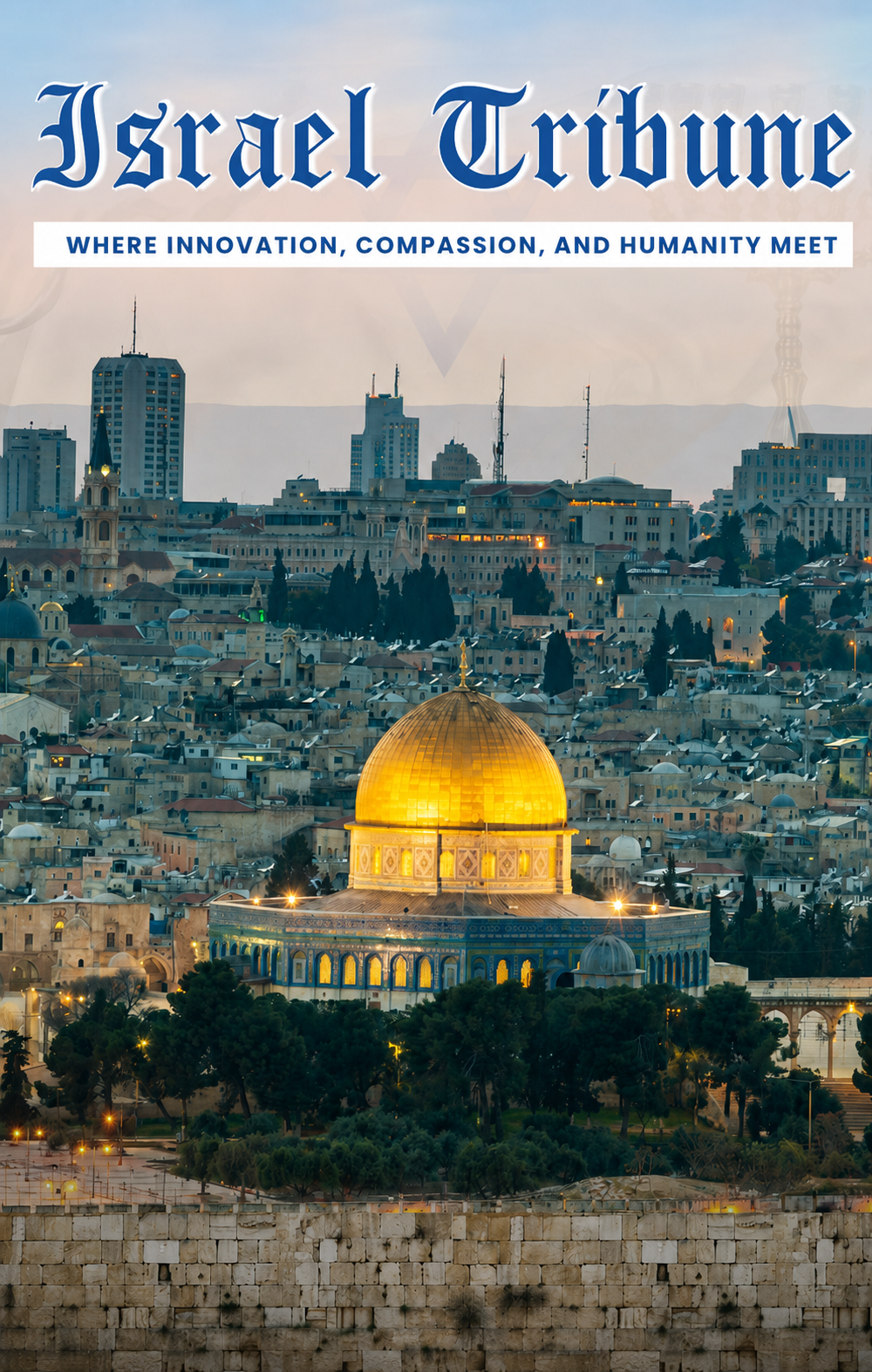 Jerusalem skyline at dusk with the Dome of the Rock — The Israel Tribune, where innovation, compassion, and humanity meet