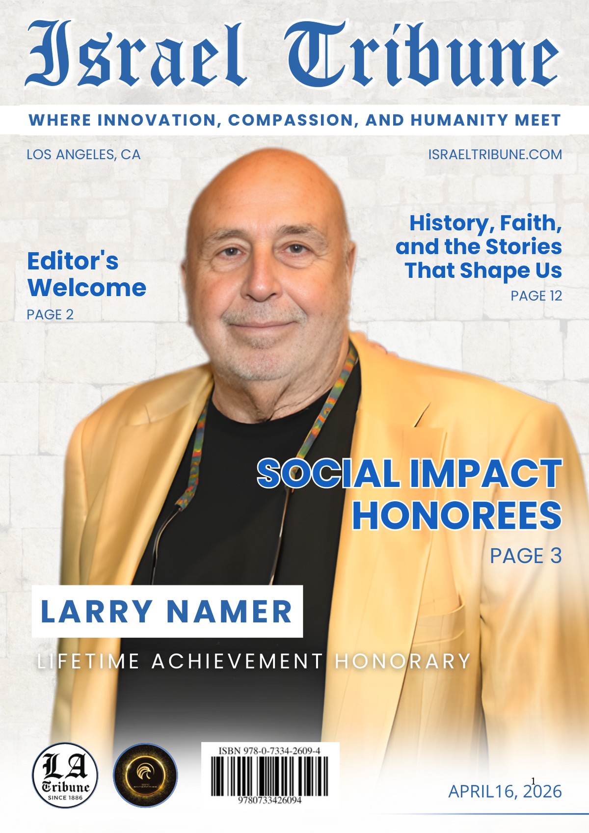 Israel Tribune Magazine inaugural cover — April 2026, featuring Larry Namer, Lifetime Achievement Honoree
